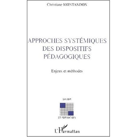 APPROCHES SYSTÉMIQUES DES DISPOSITIFS PÉDAGOGIQUES