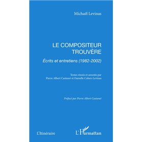 Le compositeur trouvère