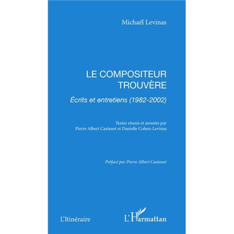 Le compositeur trouvère