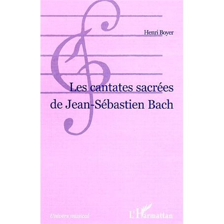 LES CANTATES SACRÉES DE JEAN-SÉBASTIEN BACH