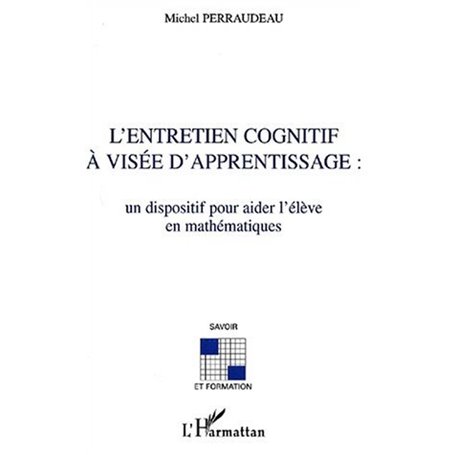 L'ENTRETIEN COGNITIF À VISÉE D'APPRENTISSAGE :