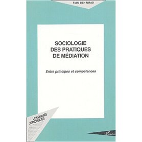 SOCIOLOGIE DES PRATIQUES DE MÉDIATION
