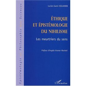 ÉTHIQUE ET ÉPISTÉMOLOGIE DU NIHILISME