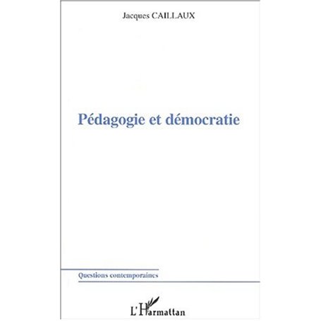 PÉDAGOGIE ET DÉMOCRATIE