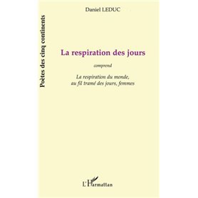 LA RESPIRATION DES JOURS 