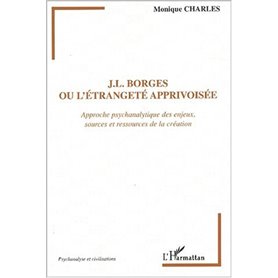 J.L. Borges ou l'étrangeté apprivoisée