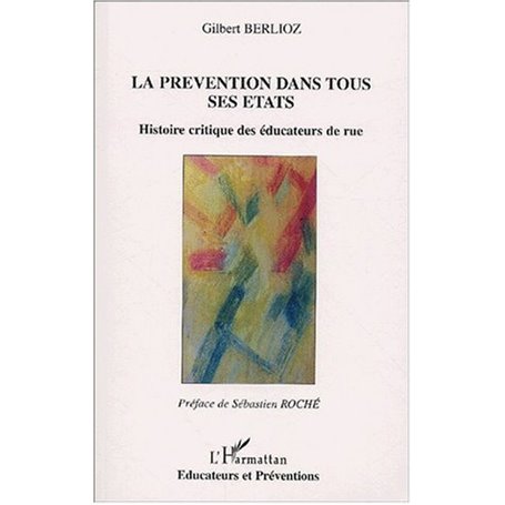 LA PRÉVENTION DANS TOUS SES ÉTATS