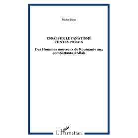 ESSAI SUR LE FANATISME CONTEMPORAIN