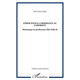 GÉRER POUR LA CROISSANCE AU CAMEROUN