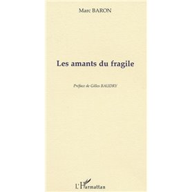 LES AMANTS DU FRAGILE