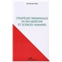 STRATEGIES PARADOXALES EN BIO-MÉDECINE ET SCIENCES HUMAINES