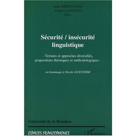 SECURITE, INSECURITE LINGUISTIQUE