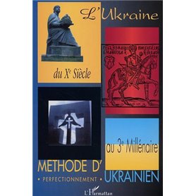 L'UKRAINIEN DU Xème SIÈCLE AU 3ème MILLENAIRE