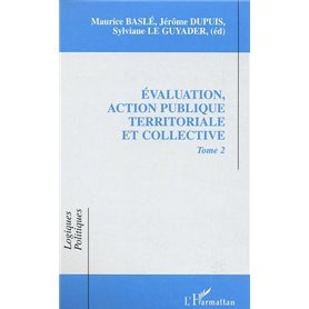 EVALUATION, ACTION PUBLIQUE TERRITORIALE ET COLLECTIVE