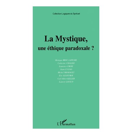 LA MYSTIQUE, UNE ÉTHIQUE PARADOXALE ?