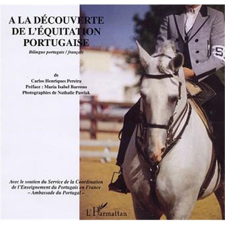 A LA DECOUVERT DE L'EQUITATION PORTUGAISE