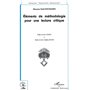 ÉLÉMENTS DE MÉTHODOLOGIE POUR UNE LECTURE CRITIQUE