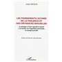 LES FONDEMENTS ULTIMES DE LA VIOLENCE ET DES DEVIANCES SEXUELLES