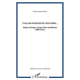 J'ALLAIS OUBLIER DE VOUS DIRE…