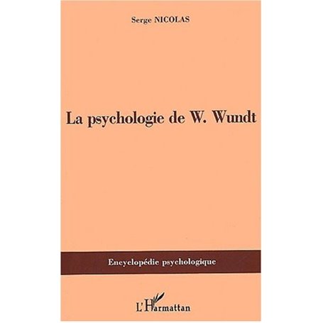 PSYCHOLOGIE DE W.Wundt (1832-1920)