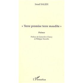TERRE PROMISE TERRE MAUDITE