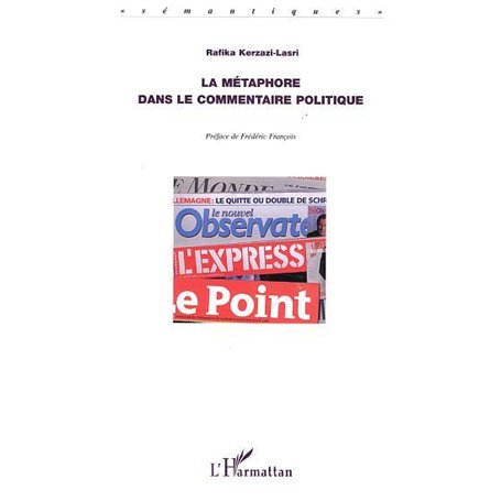 LA MÉTAPHORE DANS LE COMMENTAIRE POLITIQUE