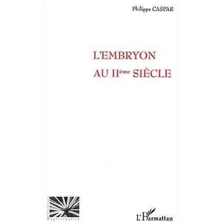 L'EMBRYON AU IIème SIECLE