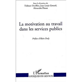 LA MOTIVATION AU TRAVAIL DANS LES SERVICES PUBLICS