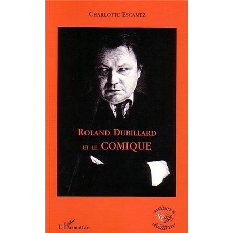 Roland Dubillard et le comique