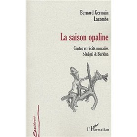 LA SAISON OPALINE