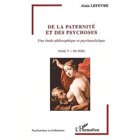 De la paternité et des psychoses