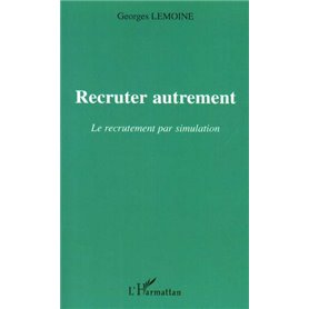 Recruter autrement