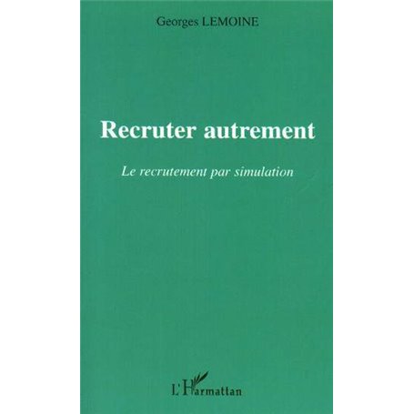 Recruter autrement