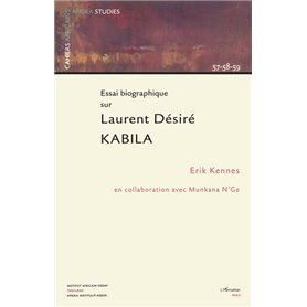 Essai biographique sur Laurent Désiré Kabila