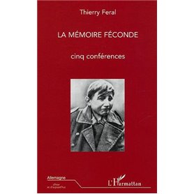 La Mémoire féconde