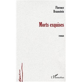 Morts exquises