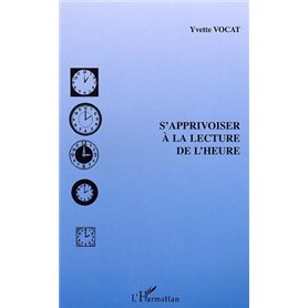 S'apprivoiser à la lecture de l'heure