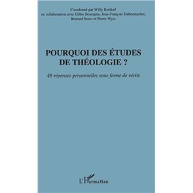 Pourquoi des études de théologie?