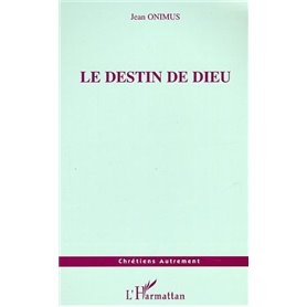 Le destin de Dieu