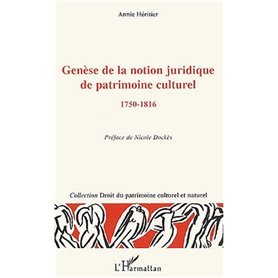 Genèse de la notion juridique de patrimoine culturel