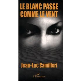 Le blanc passe comme le vent