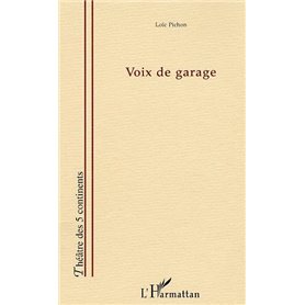 Voix de garage