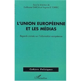 L'Union Européenne et les médias