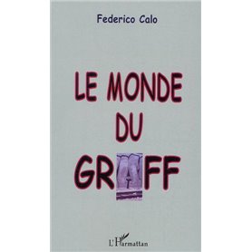 Le monde du Graff