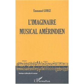 L'imaginaire musical amérindien