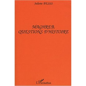 Maghreb, Questions d'Histoire