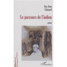 Le parcours de l'indien