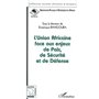Union Africaine face aux enjeux de Paix, de Sécurité et de Défense