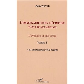 L'imaginaire dans l'écriture d'Ayi Kwei Armah