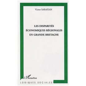 Les disparités économiques régionales en Grande-Bretagne